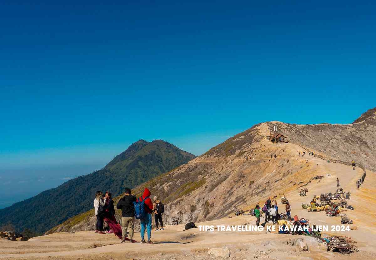 Tips Travelling ke Kawah Ijen 2024